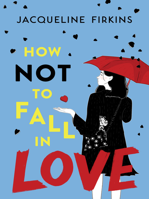 Title details for How Not to Fall in Love by Jacqueline Firkins - Available